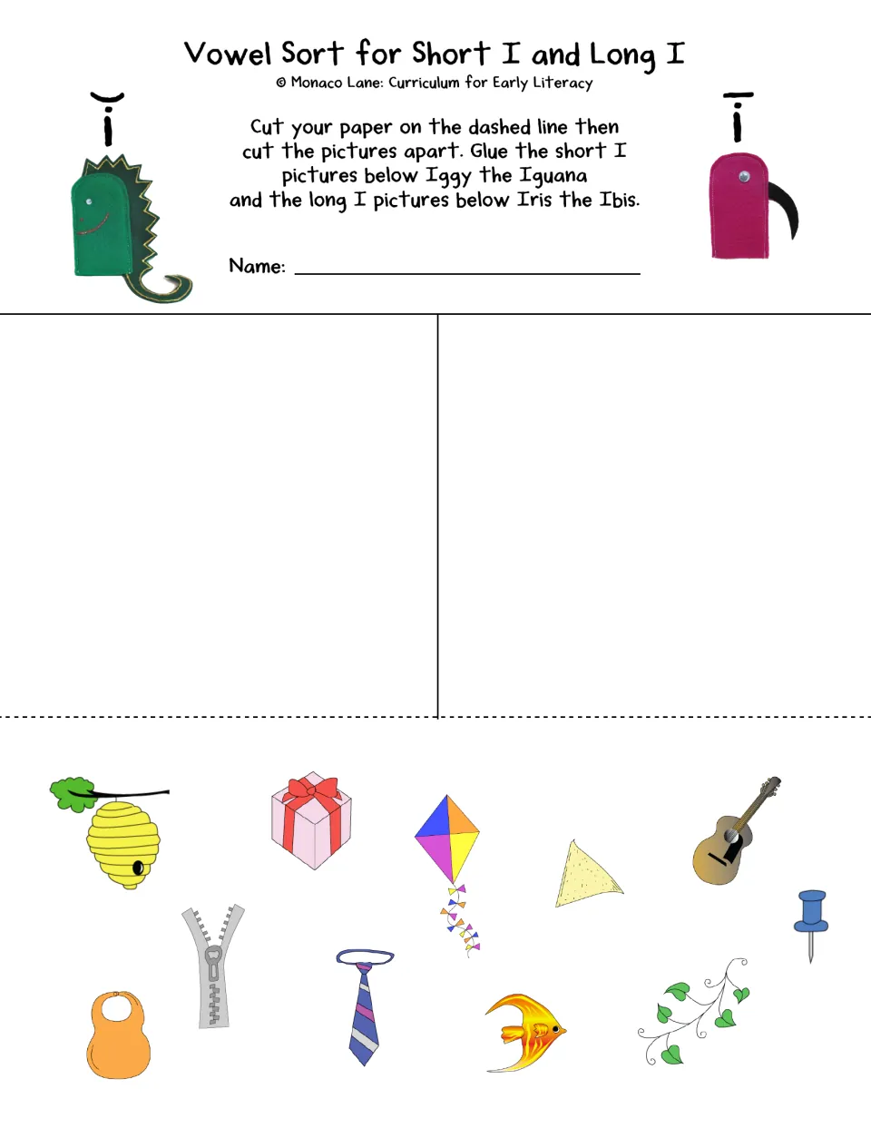 Short I and long I sort: students cut out pictures like kite, gift, bib, tie and fish and glue each under Iggy or Iris
