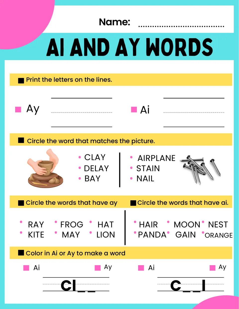 AI and AY practice sheet 4: write the letter pairs, match clay and nail pictures, and find AI and AY words.