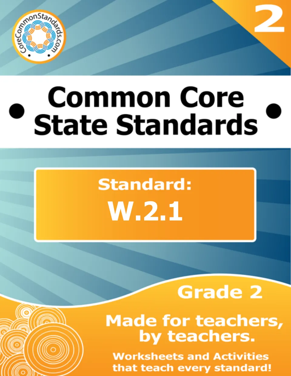 Cover of the second-grade opinion-writing resource labeled Common Core State Standards and Standard W.2.1
