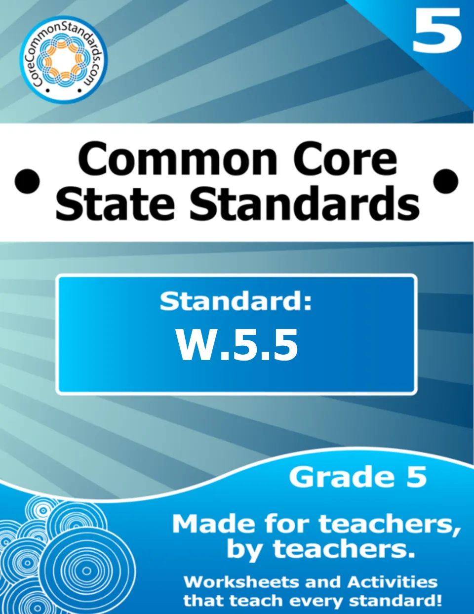 Cover of the fifth-grade writing lesson identifying Common Core State Standards and standard W.5.5