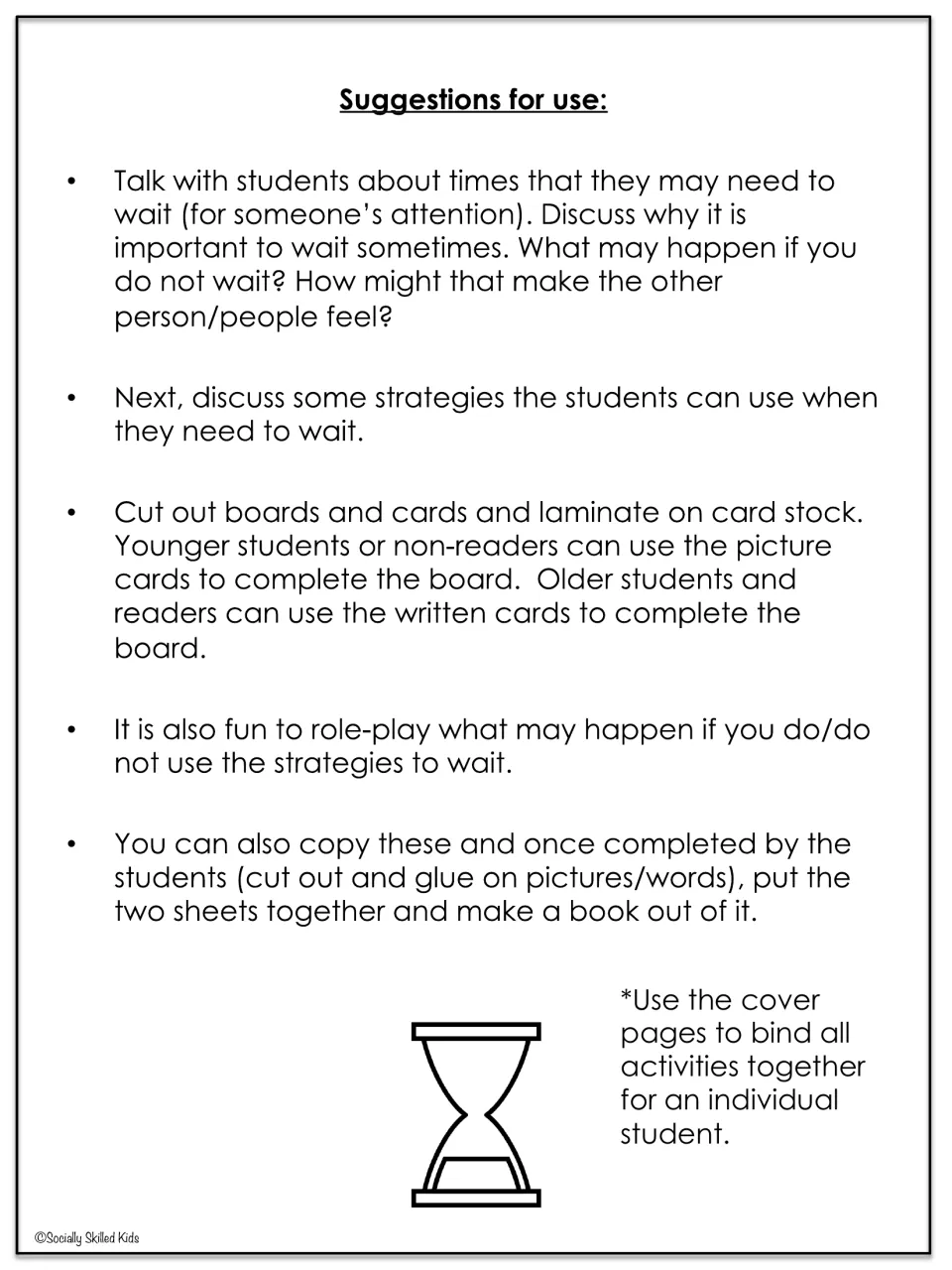 Suggestions for use: discuss times to wait, teach waiting strategies, laminate cards, role-play and make a book
