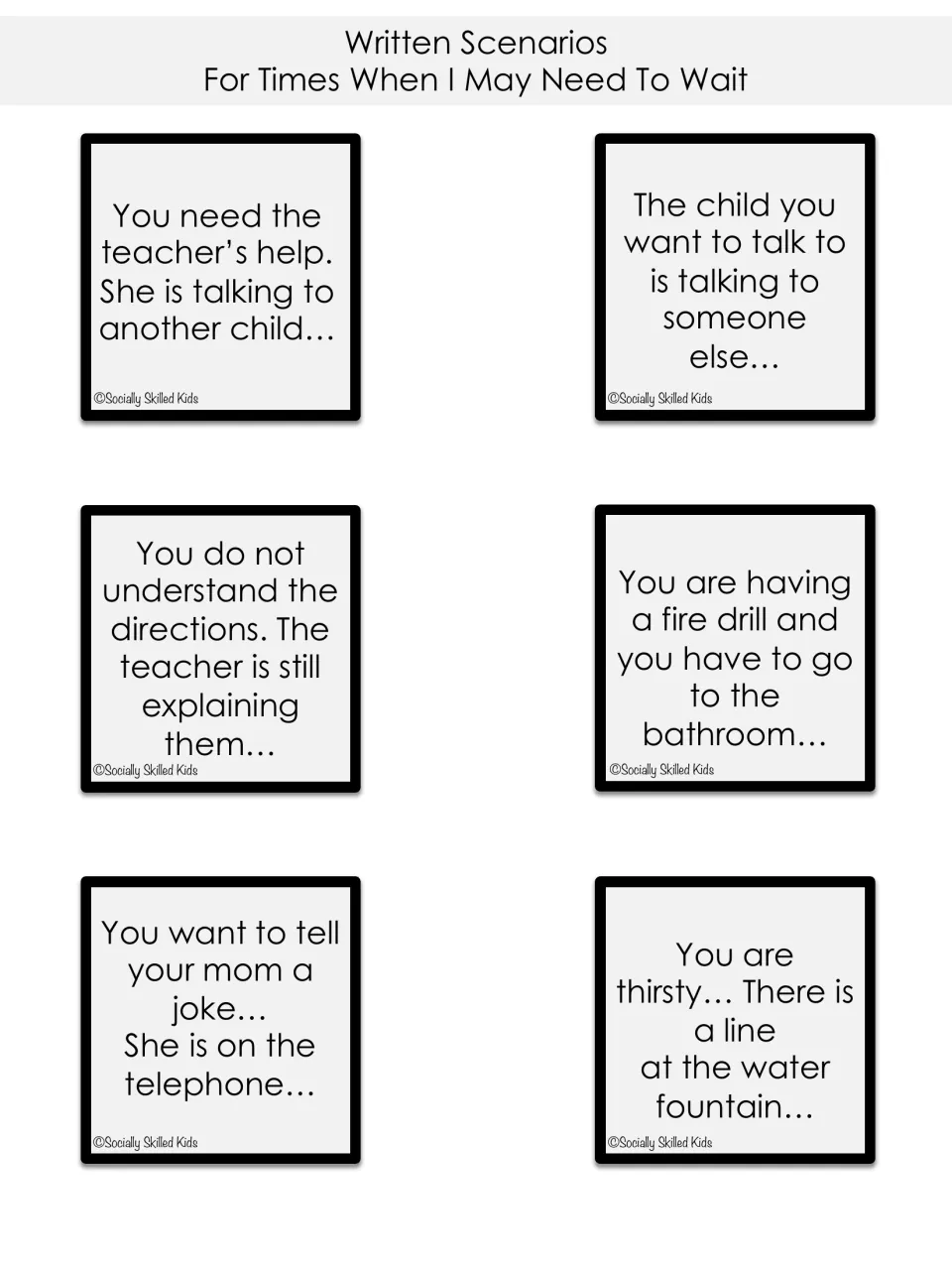 Written scenario cards: teacher is helping another child, mom is on the phone, a line at the water fountain, a fire drill