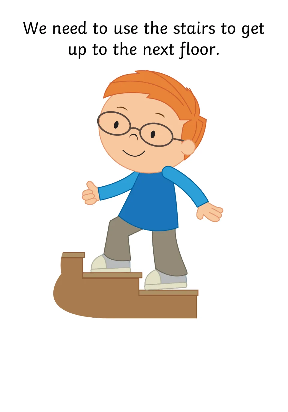 Stair safety social story: we use the stairs to get up to the next floor, shown by a boy stepping up a small staircase