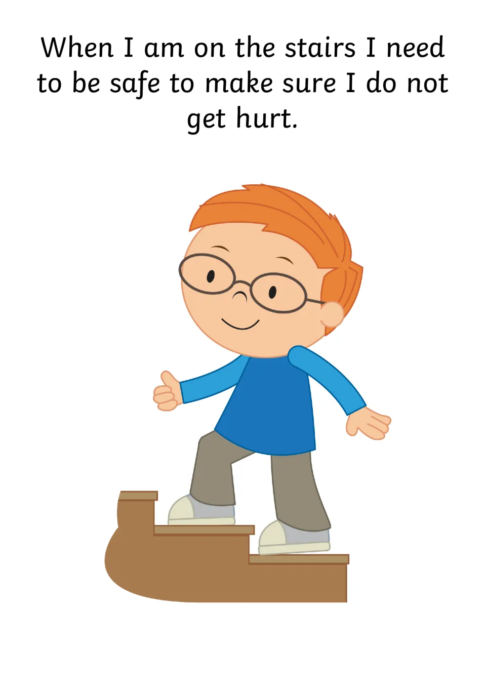 Stair safety social story: when I am on the stairs I need to be safe so I do not get hurt, beside a boy climbing steps