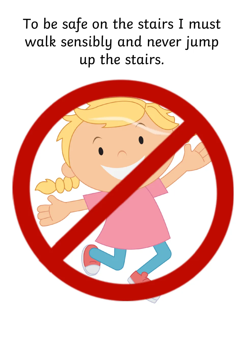 Stair safety rule: never jump up the stairs, shown by a jumping girl crossed out with a red no symbol