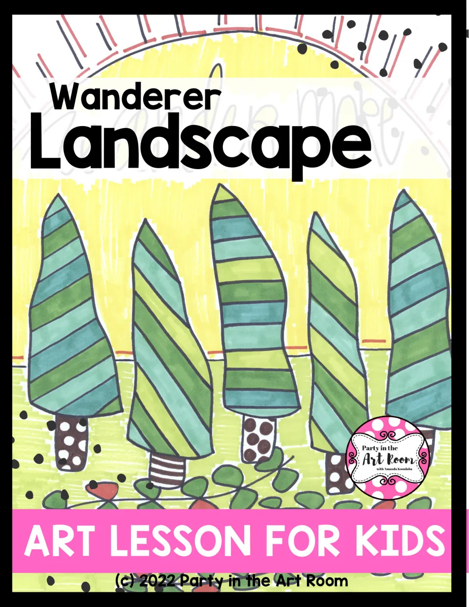 Cover of Wanderer Landscape Art Lesson for Kids, featuring patterned trees in a colorful landscape