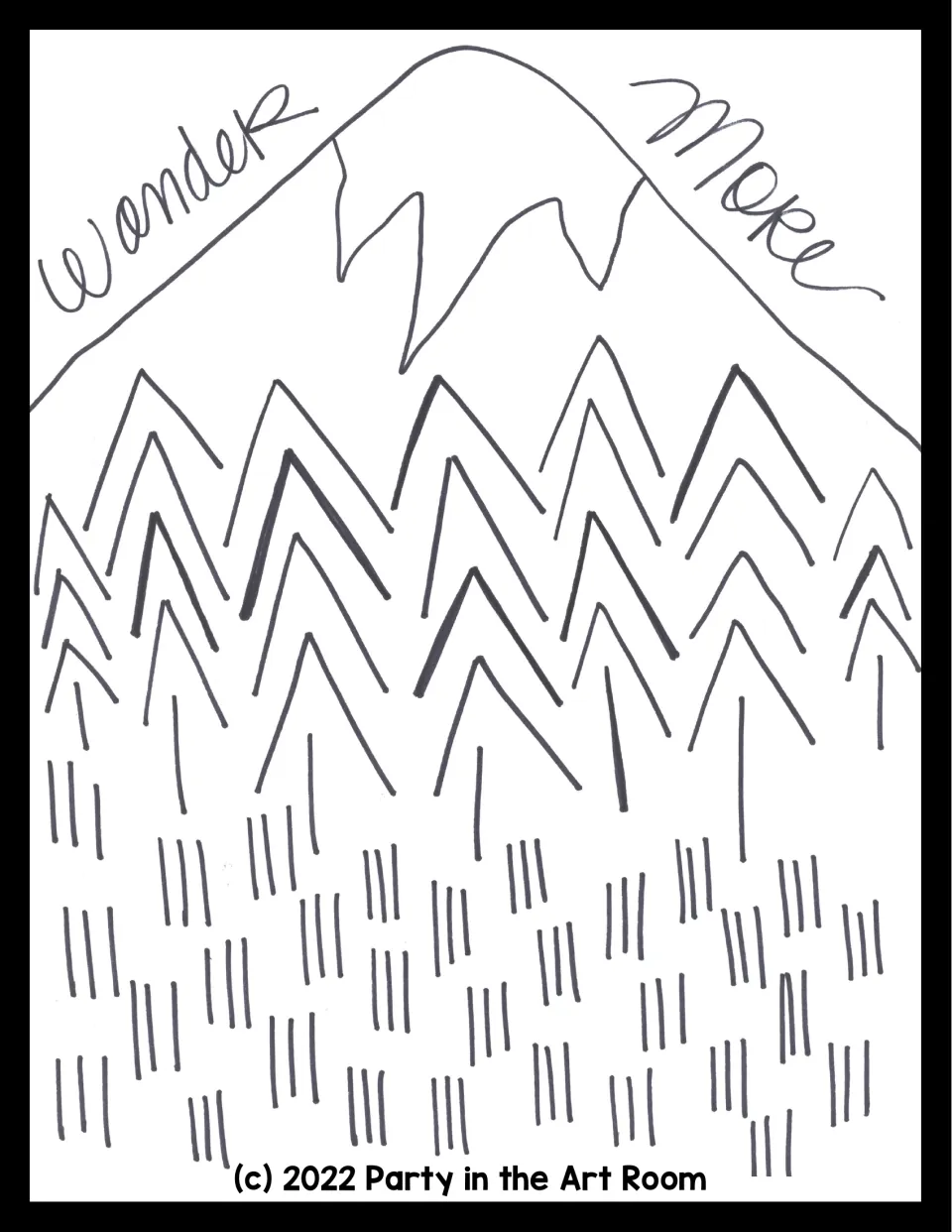 Landscape example and coloring sheet showing a mountain, evergreen trees, grass marks, and the words Wander More