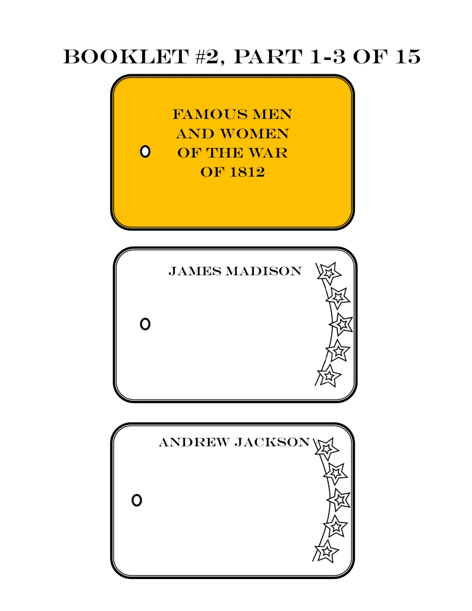 Famous people booklet parts 1–3 of 15: title piece and blank entries for James Madison and Andrew Jackson