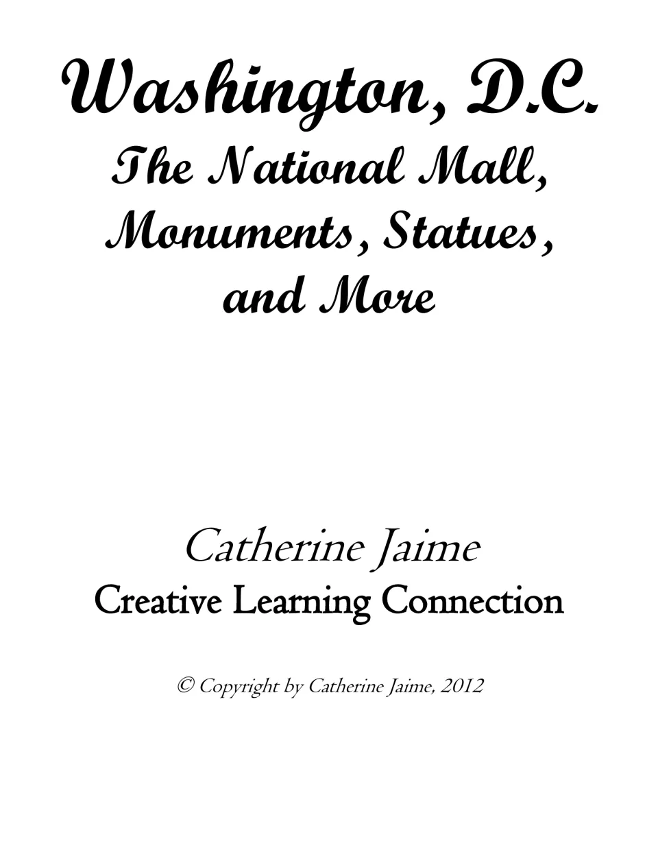 Mini unit title page naming Catherine Jaime, Creative Learning Connection, and a 2012 copyright notice