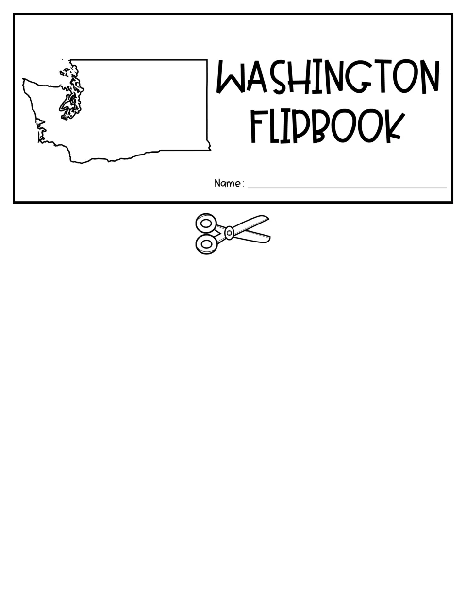 Washington flipbook title flap with an outline of the state and a name line; students write their name and cut on the mark