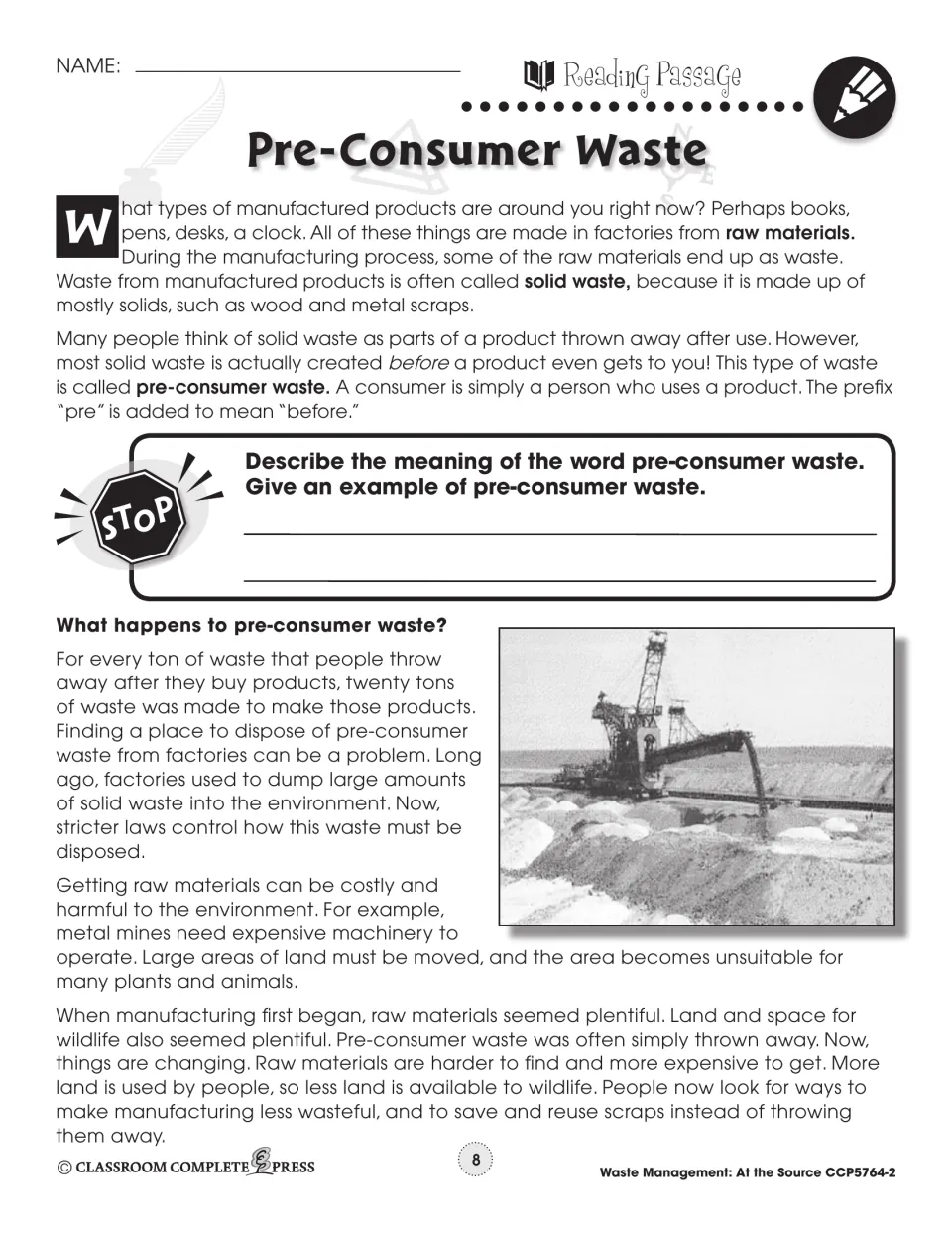 Reading passage: most solid waste is made before a product reaches you, with a stop question and a mining photo