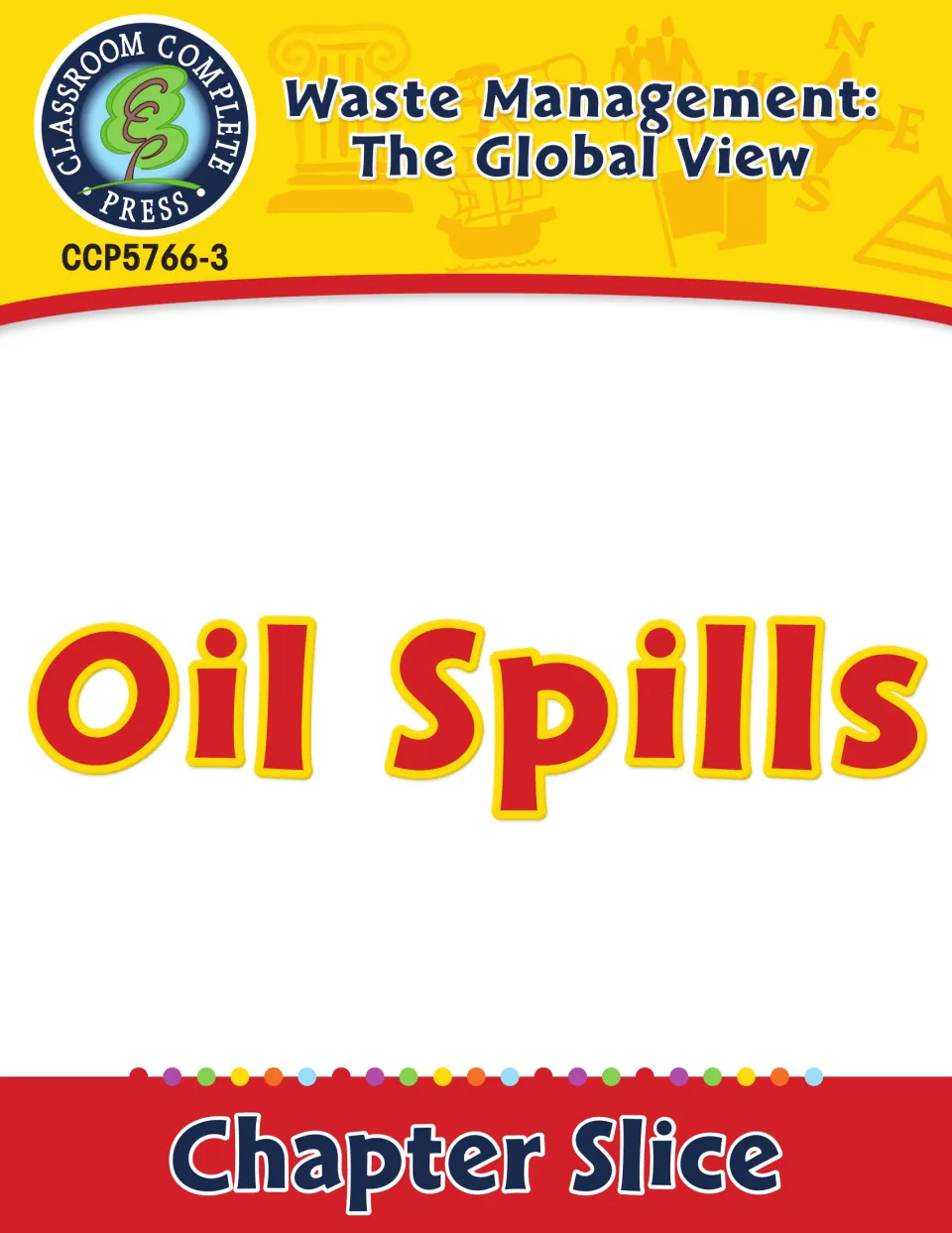 Oil Spills chapter slice from the Waste Management: The Global View series, item CCP5766-3, shown as the cover