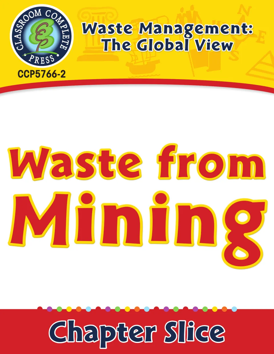 Chapter slice cover titled Waste from Mining, part of the Waste Management: The Global View resource