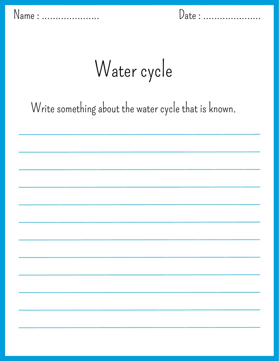Water cycle writing prompt: students write what they already know about the water cycle in their own words