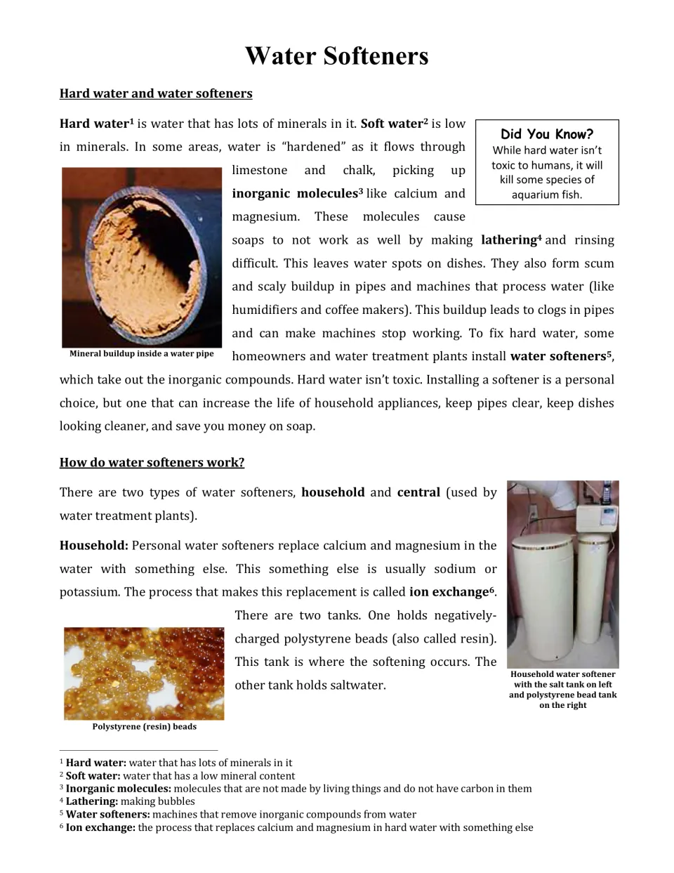 Hard water reading: students learn how minerals harden water and clog pipes, and how household softeners use resin beads
