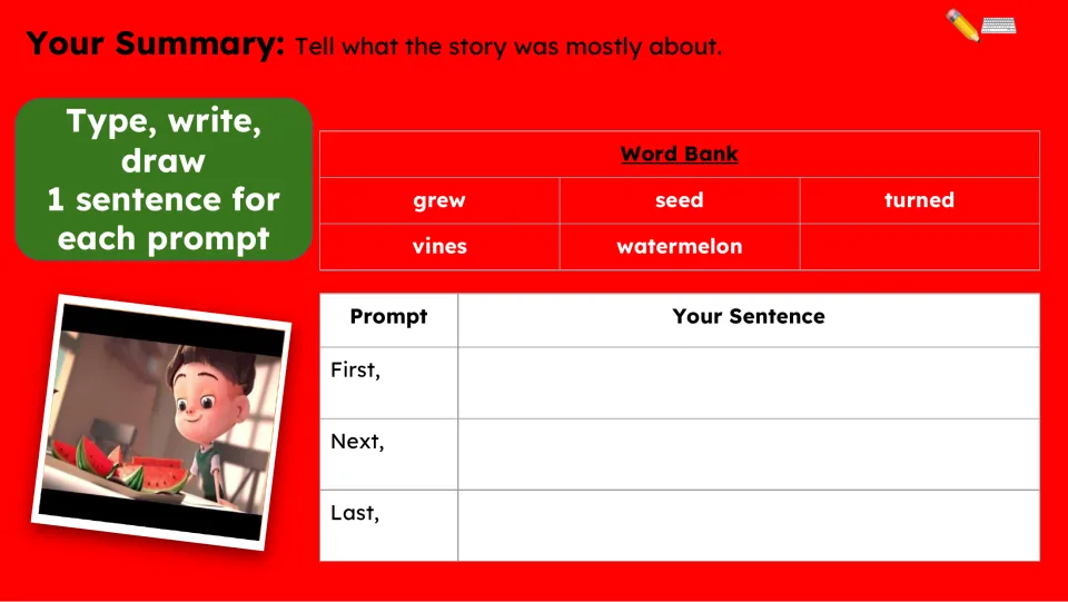 Summary activity uses First, Next, and Last prompts with a word bank: grew, seed, turned, vines, watermelon