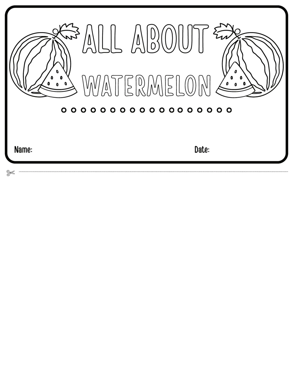 All About Watermelon flipbook cover flap for students to cut out, with watermelon slice art and Name and Date lines