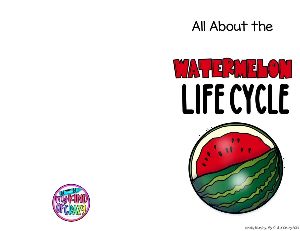 Color adapted book cover titled 'All About the Watermelon Life Cycle,' illustrated with a cut watermelon