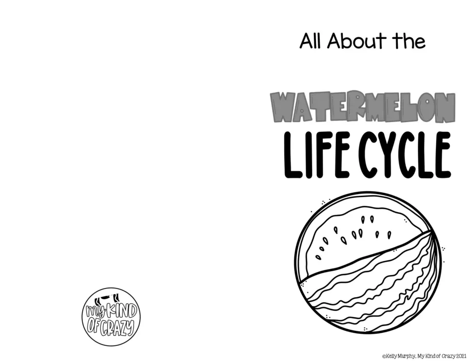 Black-and-white cover for the watermelon life cycle adapted book, featuring a watermelon with its interior exposed