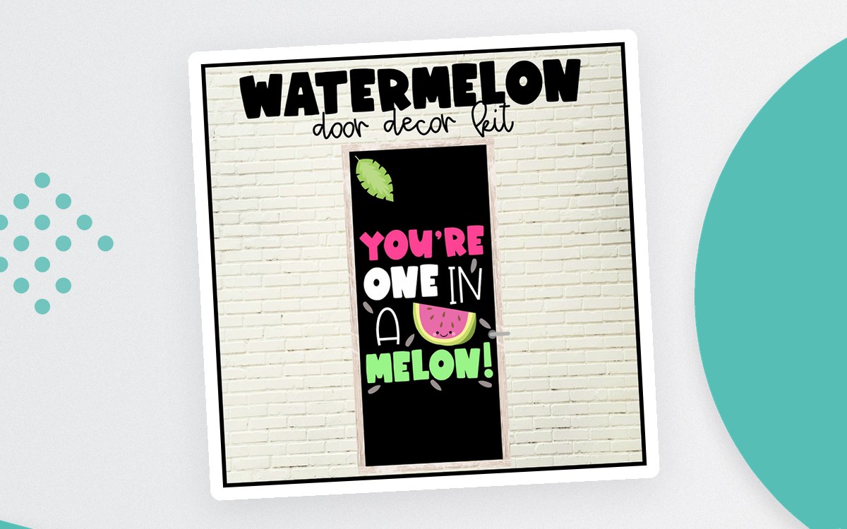 Watermelon Summer Classroom Door Decoration Kit, Bulletin Board Set, or Poster teaching resource preview