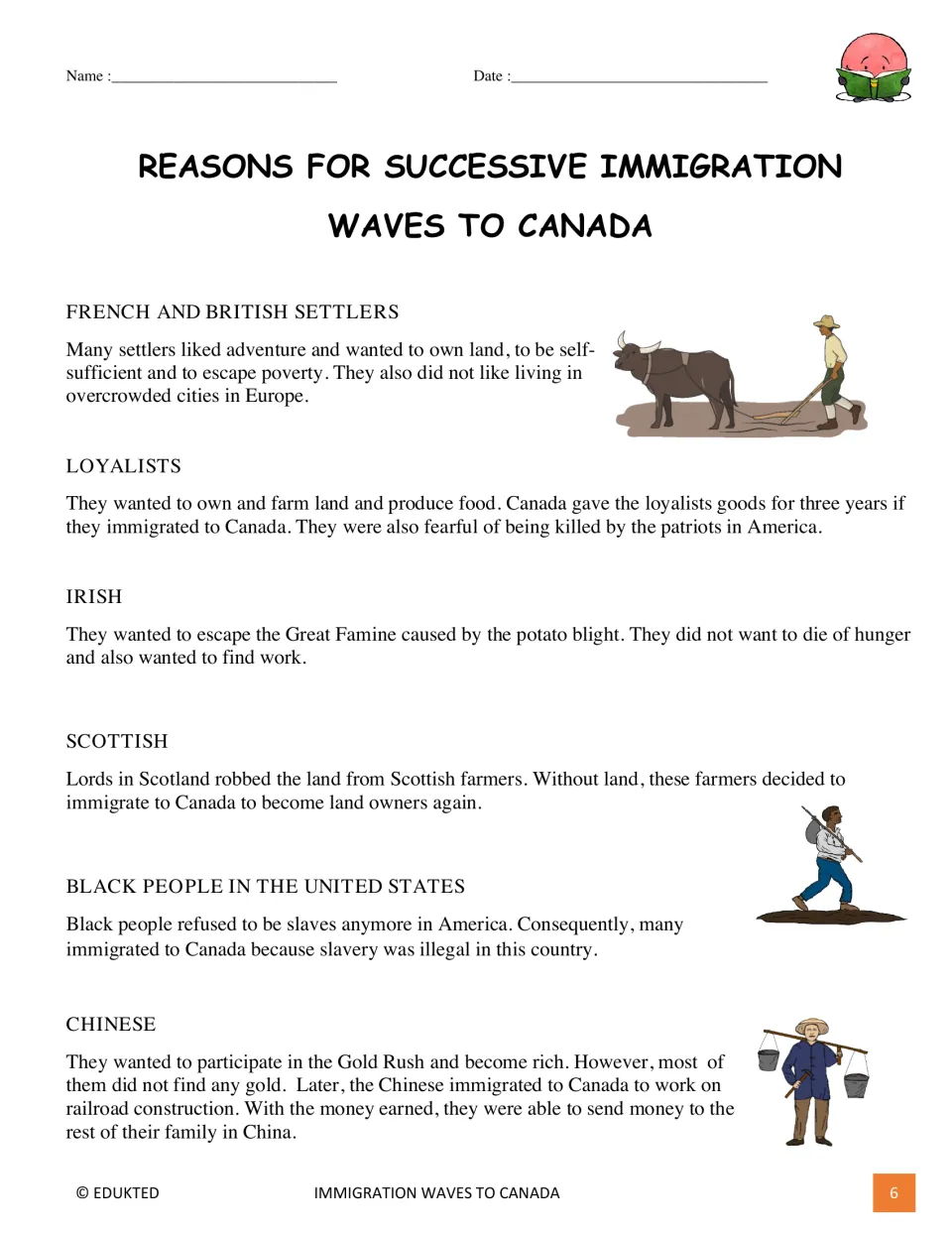 Passage part 1 explains immigration reasons for French and British settlers, Loyalists, and four other groups