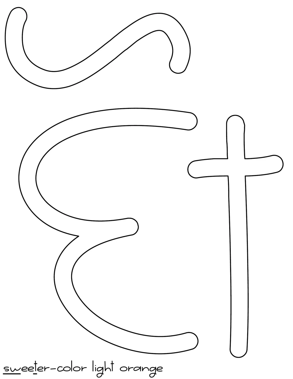 Letter templates for "sweeter": rounded outlines of s, w and t, labeled to print or color them light orange