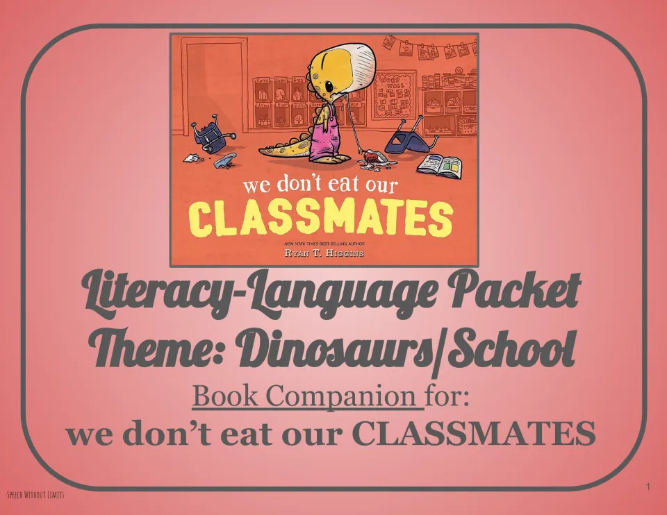 Cover: literacy-language book companion for We Don't Eat Our Classmates, theme dinosaurs/school, shown with the book cover