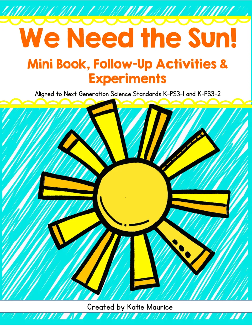 We Need the Sun! cover: sun mini book with follow-up activities and experiments, shown with a large yellow sun drawing