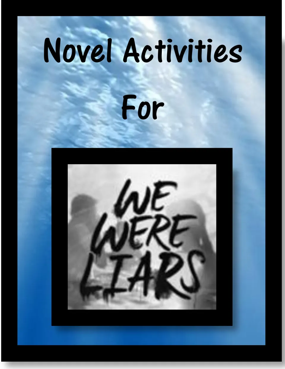 Novel study cover labeled 'Novel Activities For We Were Liars,' introducing the reading activity packet