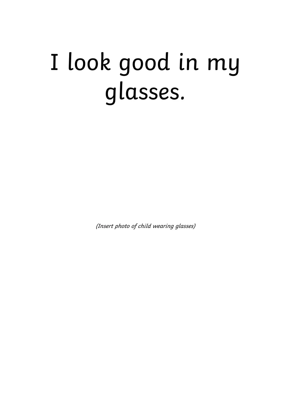 Social story page: I look good in my glasses, with a blank space marked to insert a photo of the child in glasses