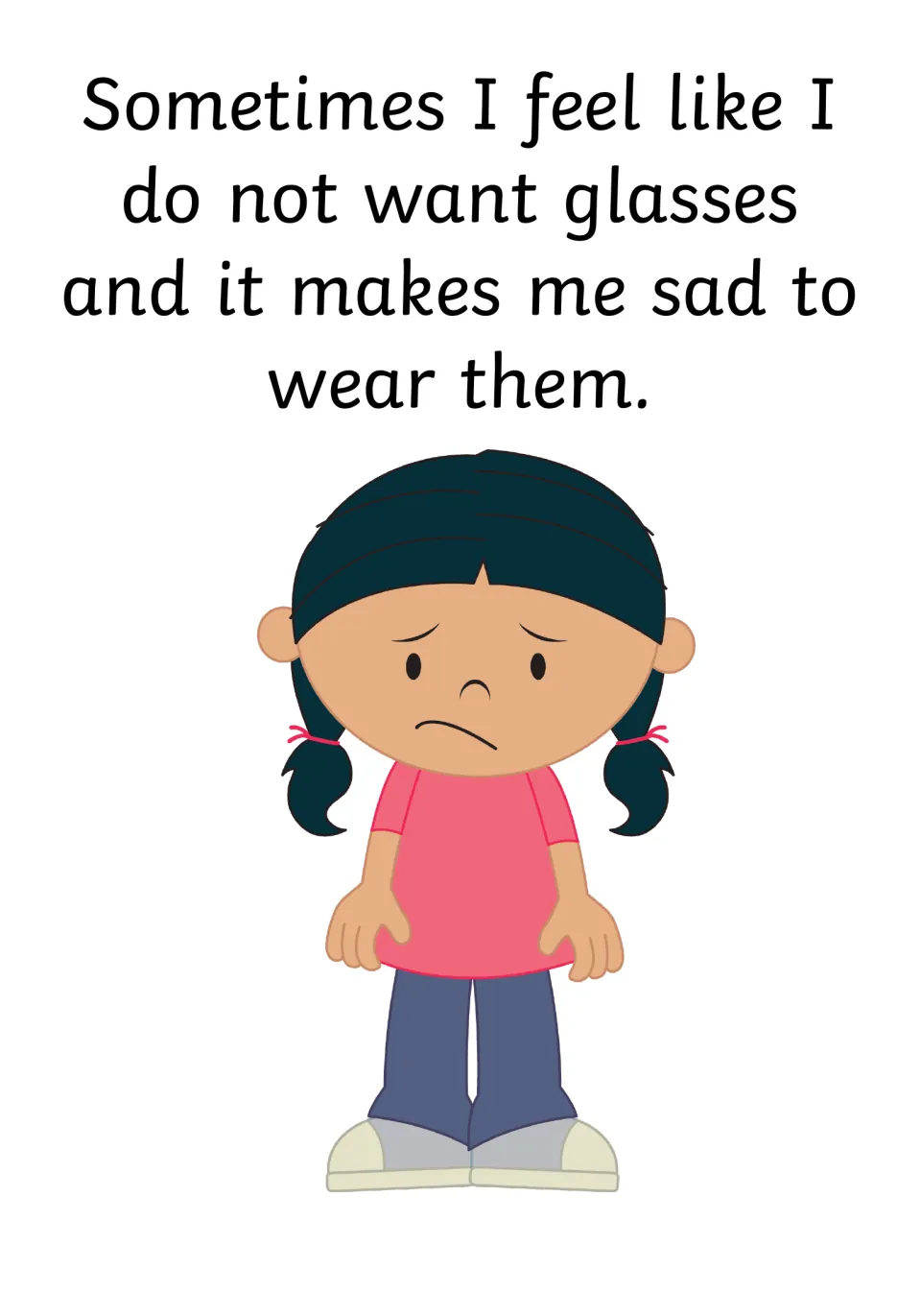 Story page naming a feeling: sometimes I do not want glasses and feel sad, beside a frowning girl in pigtails