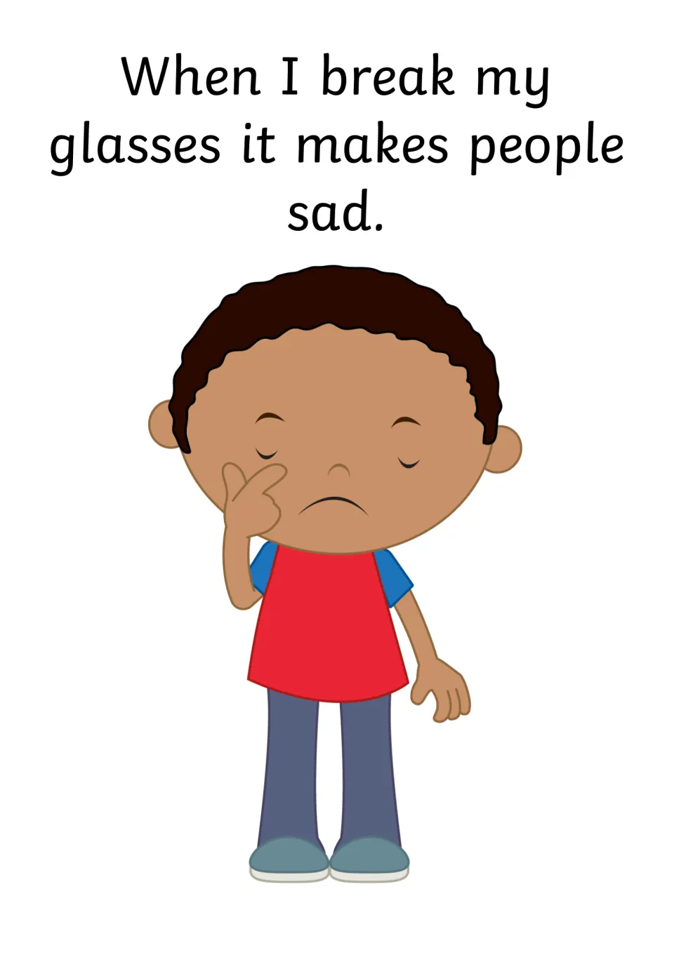 Story page: when I break my glasses it makes people sad, with a cartoon boy rubbing his eye and frowning