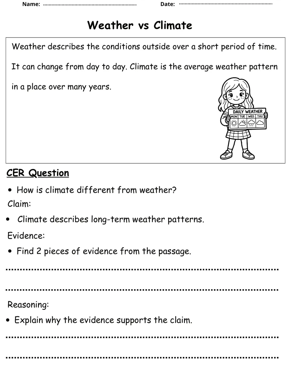 Weather vs climate: students read a short passage, then cite 2 pieces of evidence and explain reasoning for the claim