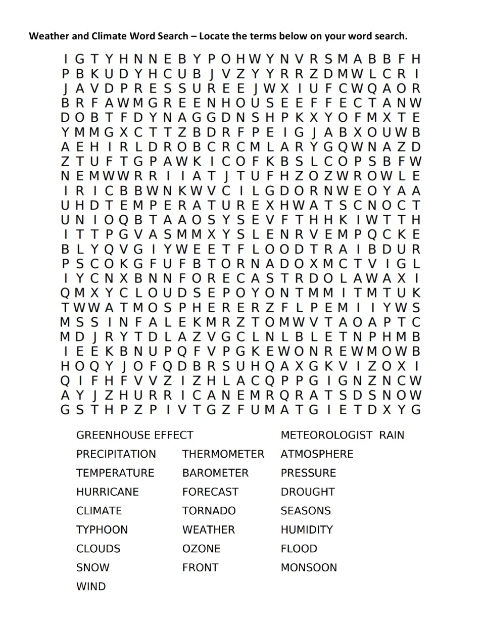 Weather vocabulary word search: students find 25 terms such as greenhouse effect, barometer, humidity and monsoon