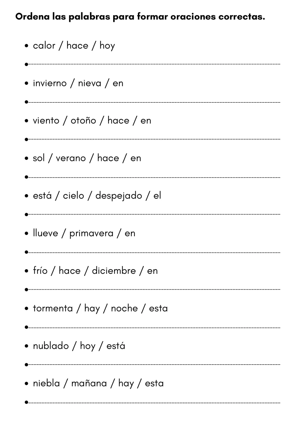 Spanish sentence building: students unscramble 10 weather phrases such as calor / hace / hoy and write each sentence
