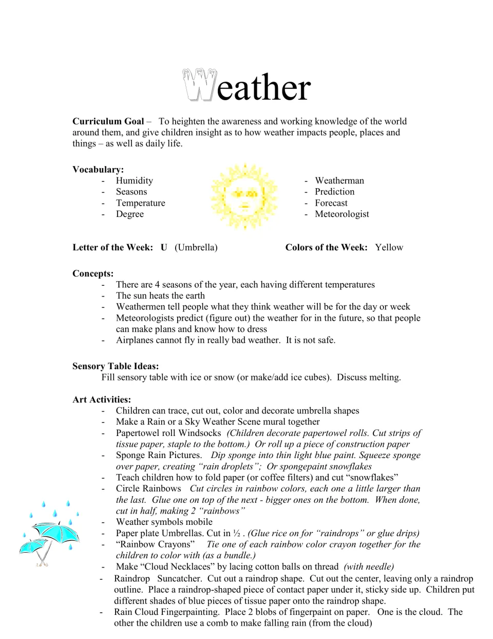 Weather unit plan: goal, vocabulary such as humidity and forecast, letter U, concepts, sensory table and art activity ideas