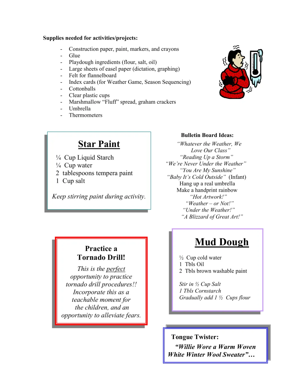 Weather supply list with star paint and mud dough recipes, bulletin board titles, tornado drill tip and tongue twister