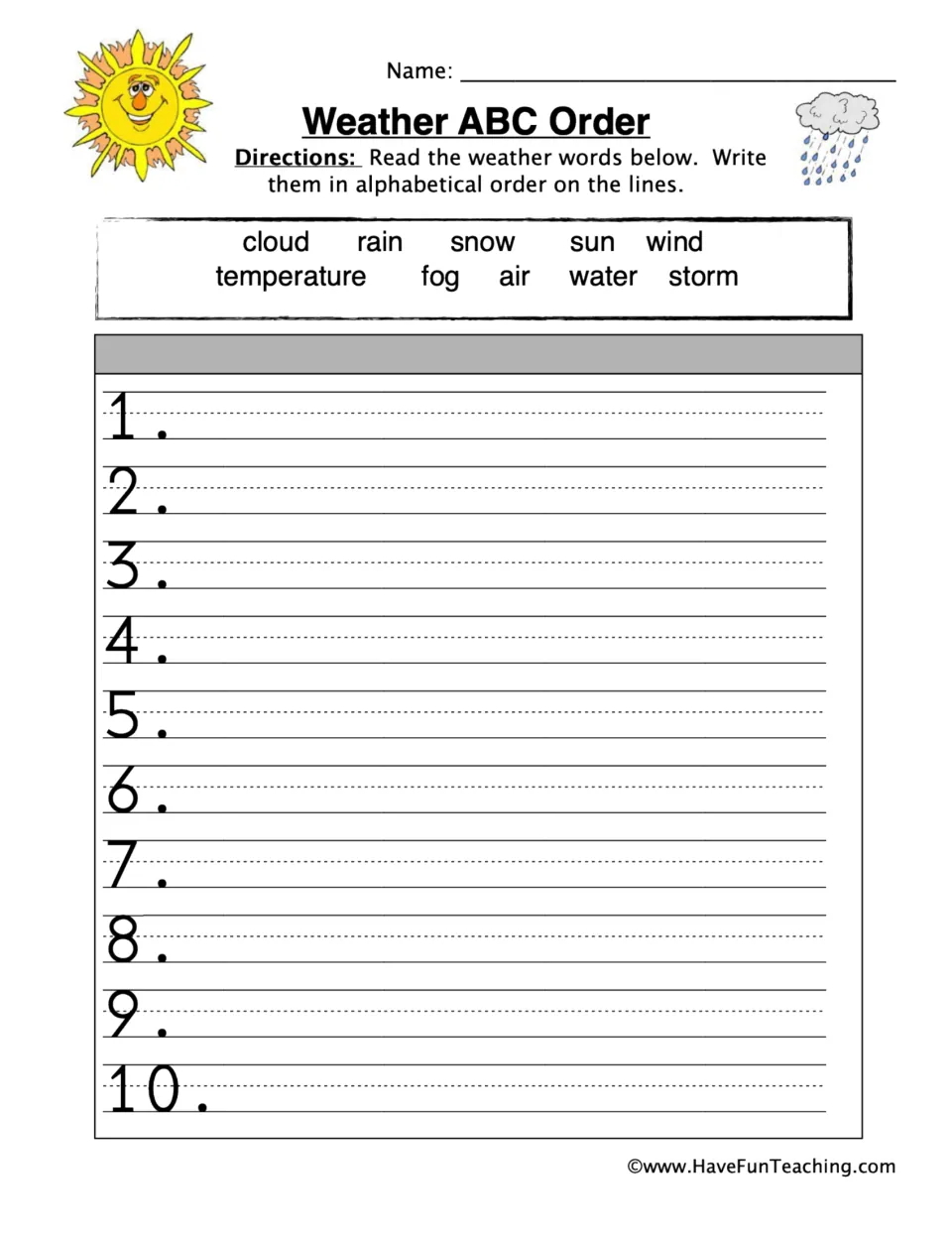Weather ABC Order: students write 10 weather words, such as cloud, fog, storm and wind, in alphabetical order