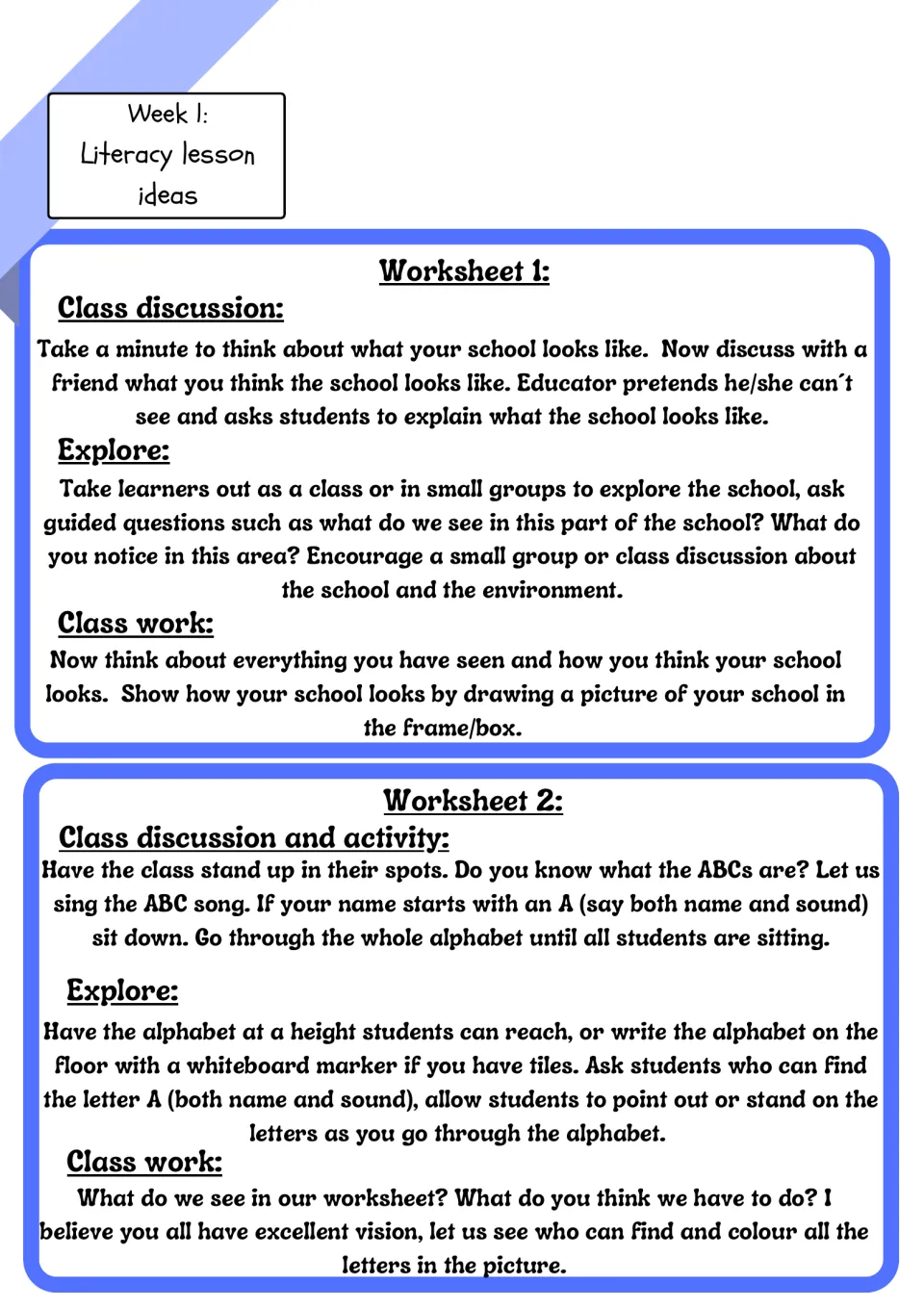 Literacy lesson ideas for worksheets 1 and 2: school tour and drawing your school, then ABC song and finding letters
