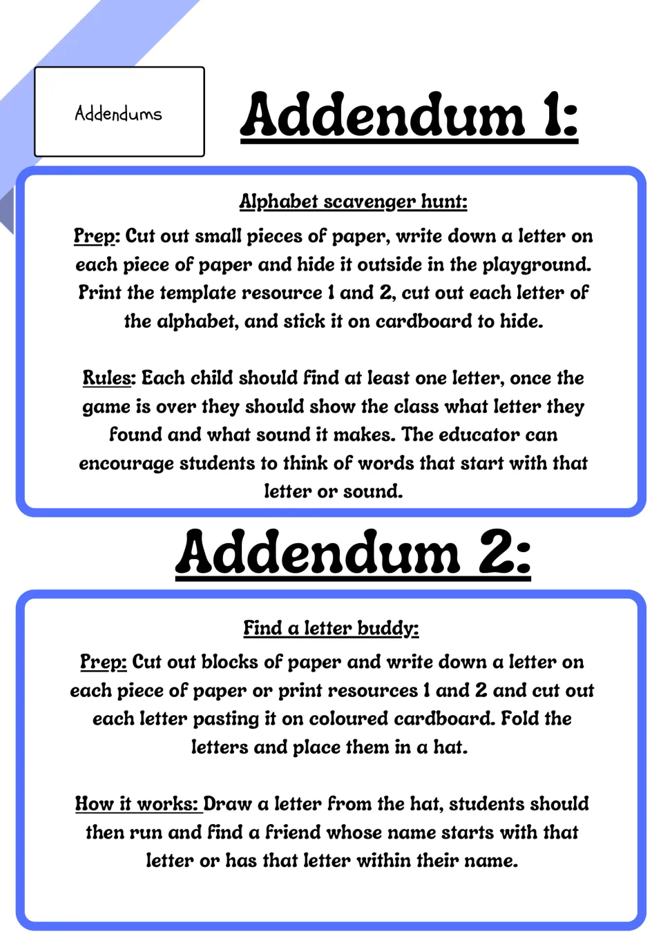 Alphabet games: a letter scavenger hunt in the playground and a find-a-letter-buddy game matching letters to names