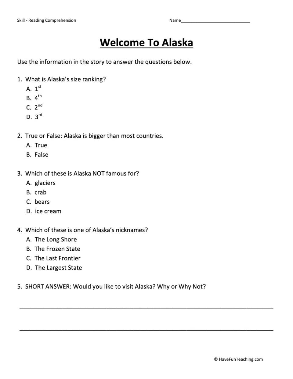 Five comprehension questions about Alaska's size, famous features, nickname, and whether students would visit.
