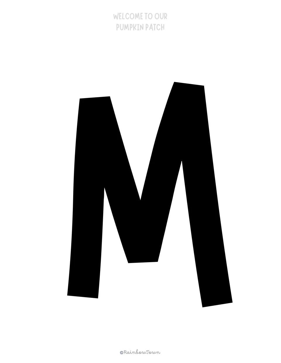 Door decor letter M: a tall, slightly tilted black capital M to cut out as the sixth letter of WELCOME