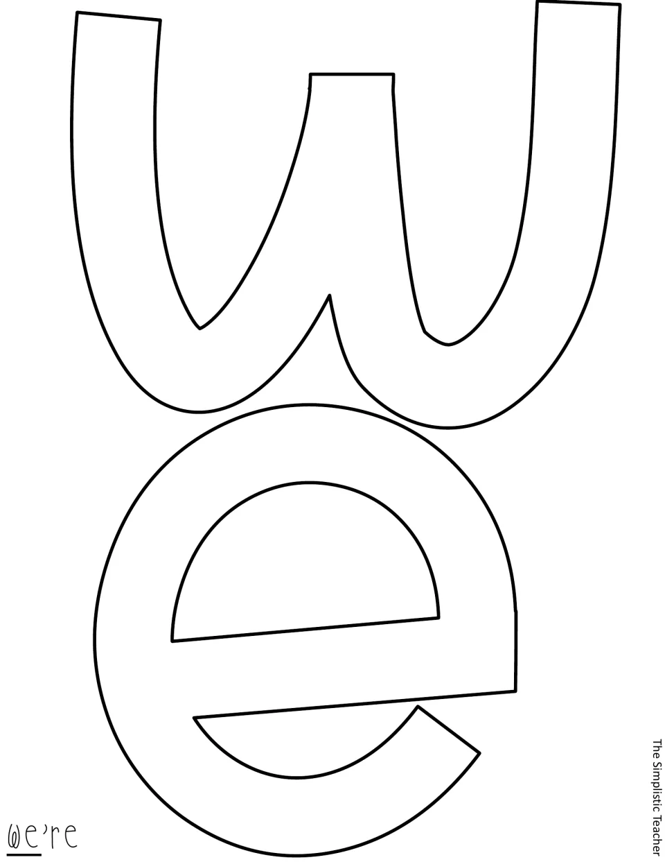 Letter cut-out piece: outlined w and e for the word we're, blank for printing on colored paper or coloring in