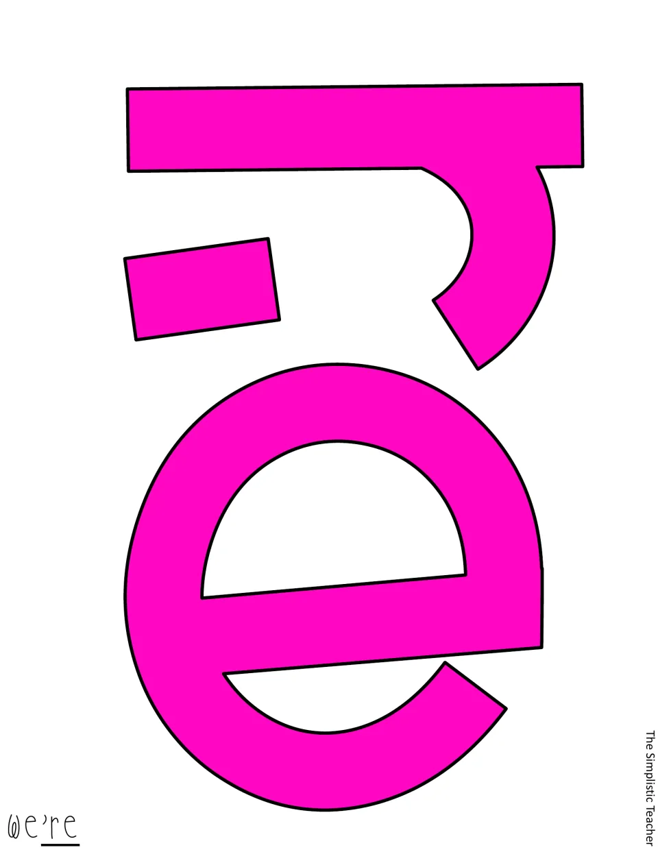 Letter cut-out piece: pink apostrophe, r and e completing the word we're in the full-color letter set