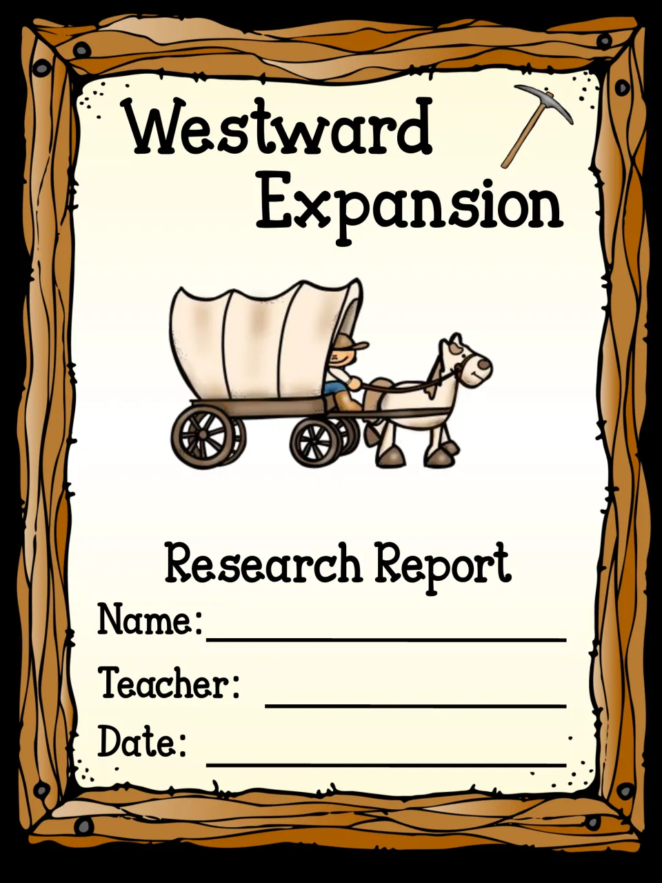 Color Westward Expansion research report cover with a covered wagon, horse and pickaxe, plus name, teacher and date lines