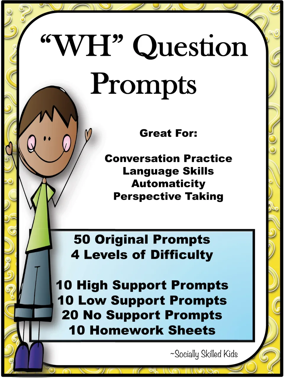 WH question prompts cover listing 50 prompts in 4 levels: high, low and no support prompt cards plus 10 homework sheets