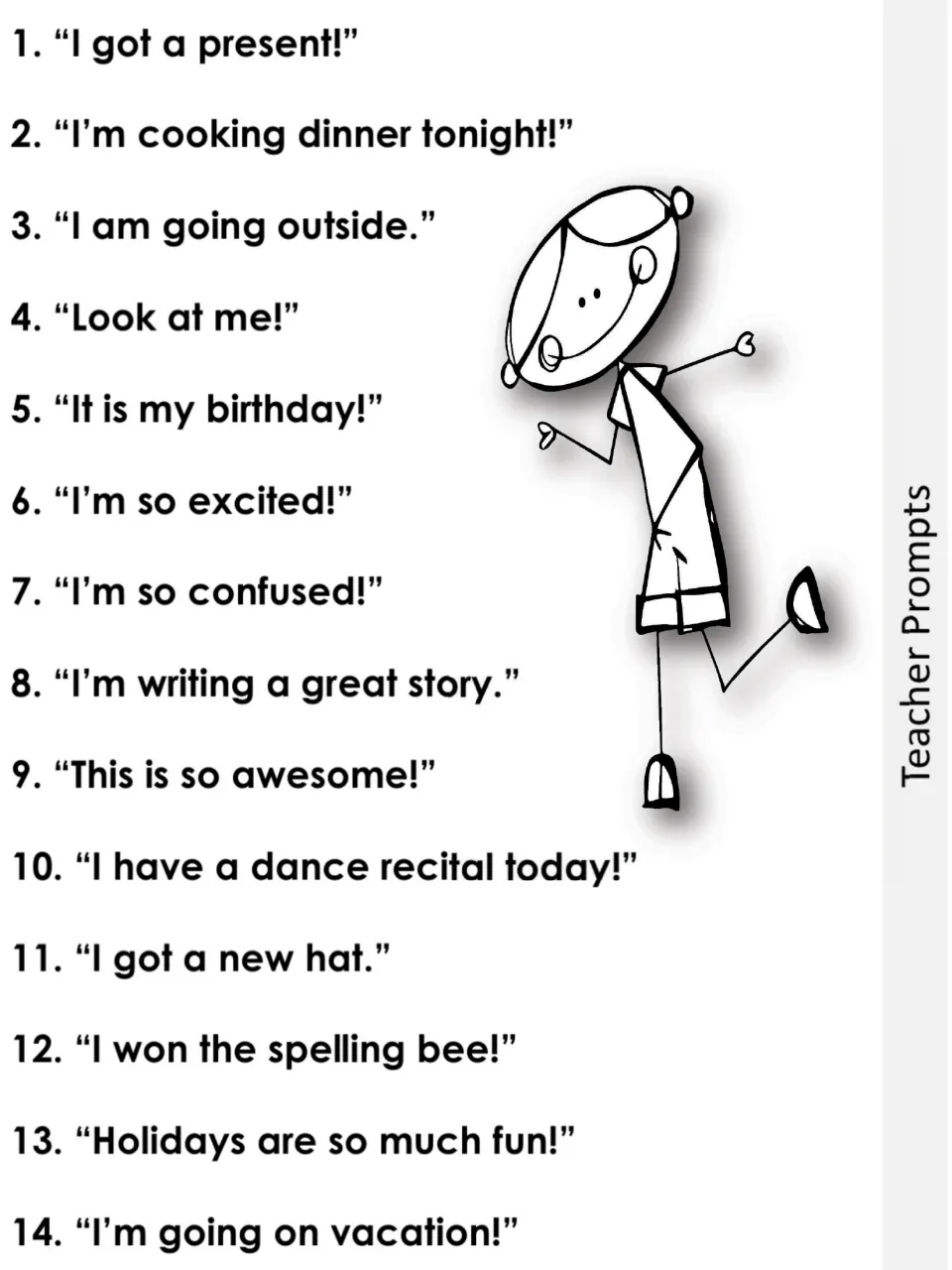 Teacher prompt list 1 to 14, statements like "I got a present!" and "I'm so confused!" for students to ask questions about