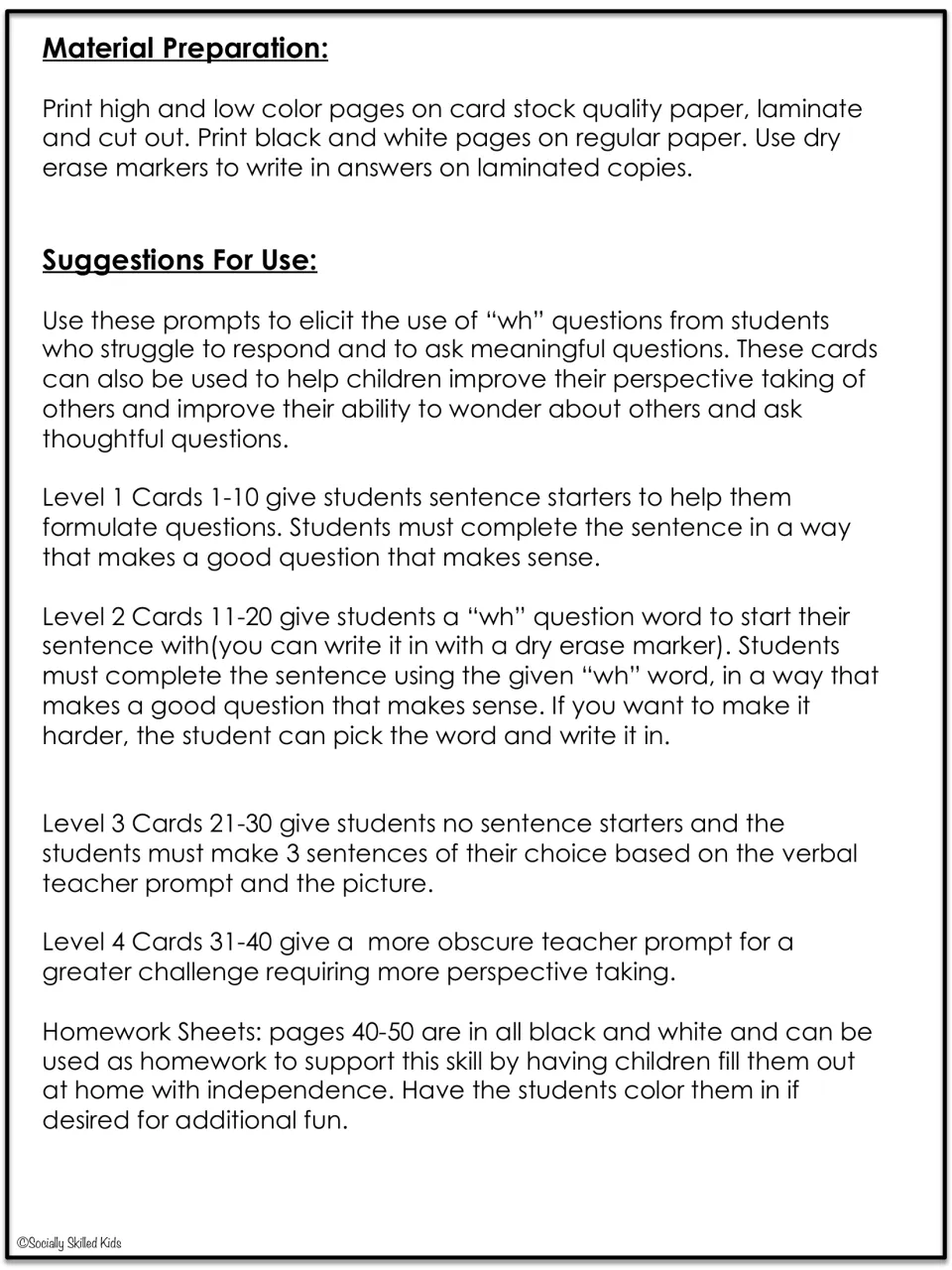 Teacher directions: print, laminate and cut cards, then use Levels 1 to 4 and homework sheets to build wh-question asking