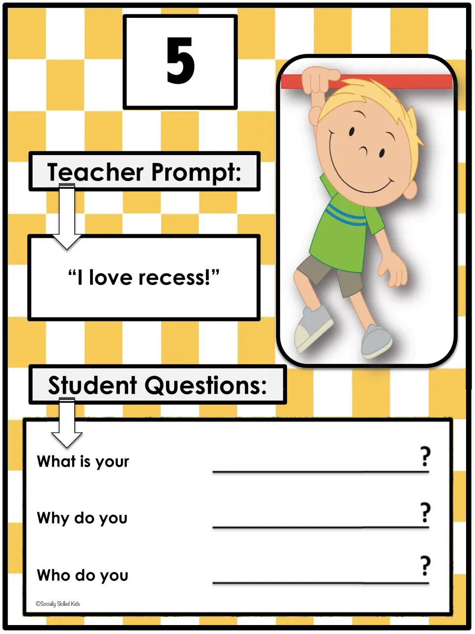 Card 5, "I love recess!": students finish What is your, Why do you and Who do you to ask a classmate about recess