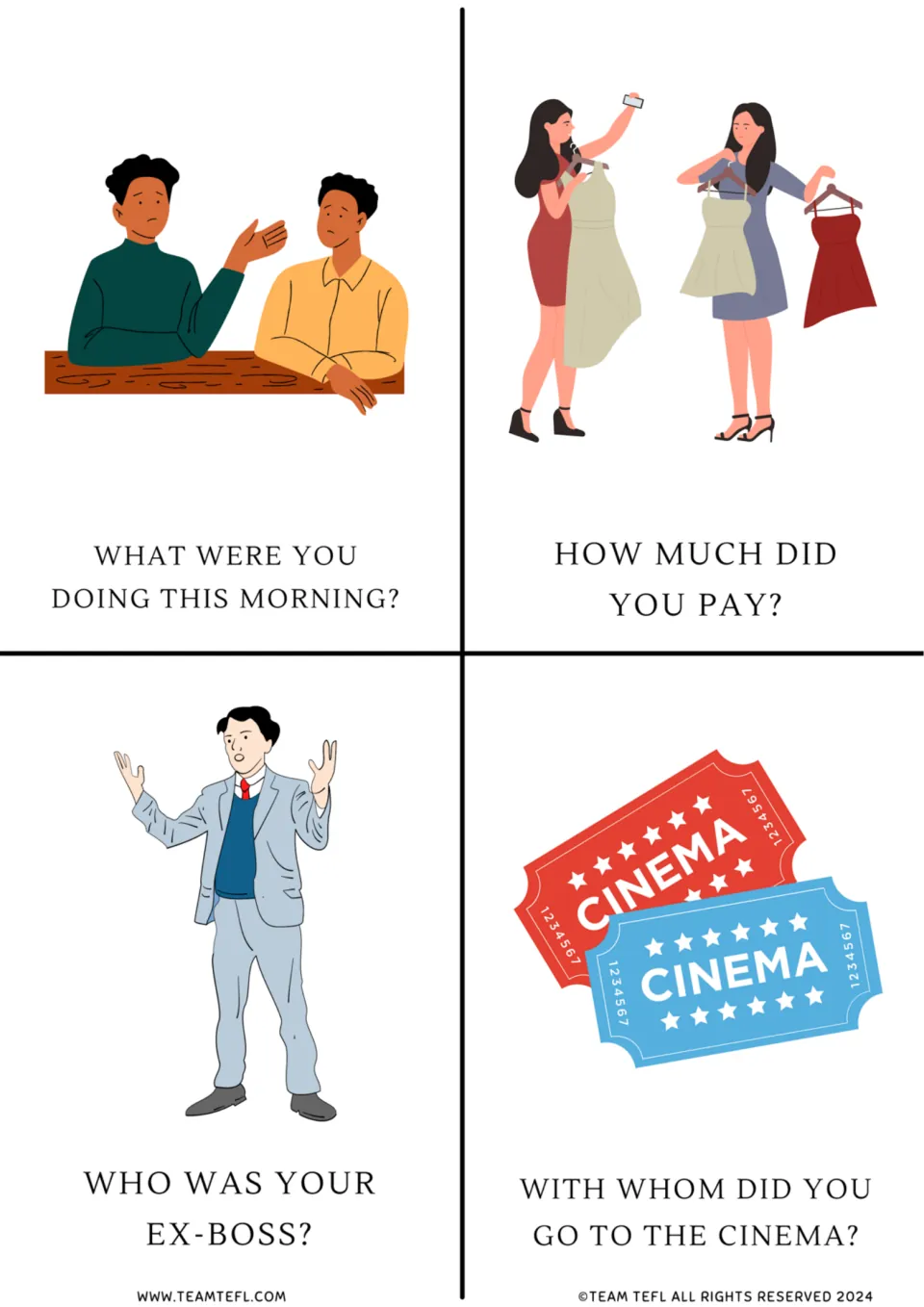 Question cards: what were you doing this morning, how much did you pay, who was your ex-boss, and a cinema question